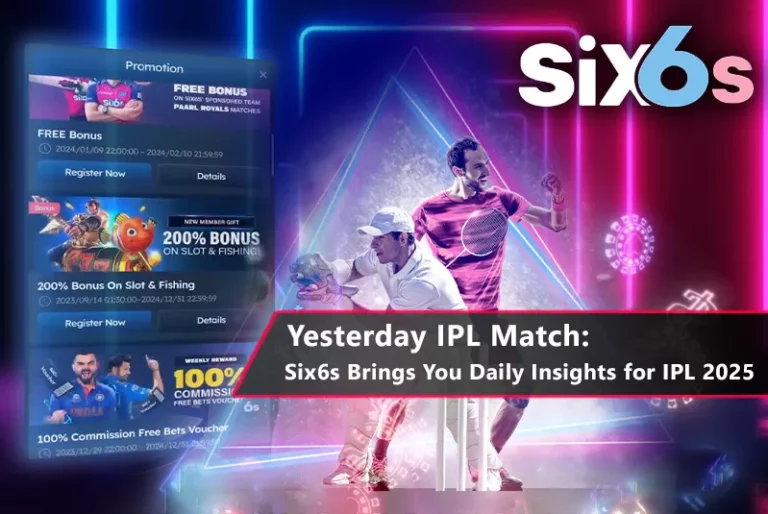 Yesterday IPL Match: Six6s Brings You Daily Insights for IPL 2025